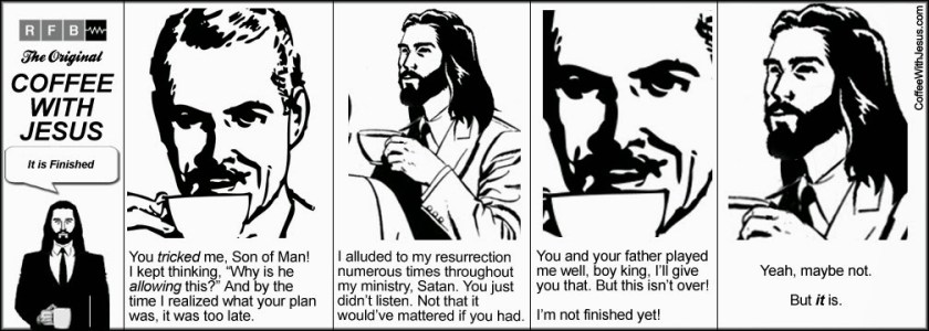 Image result for coffee with Jesus it is finished